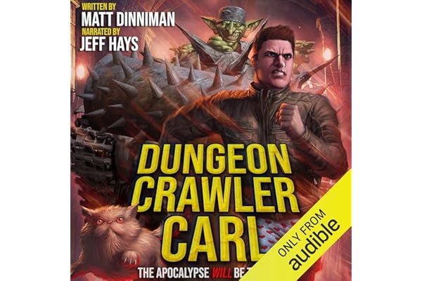 Dungeon Crawler Carl: A LitRPG/Gamelit Adventure