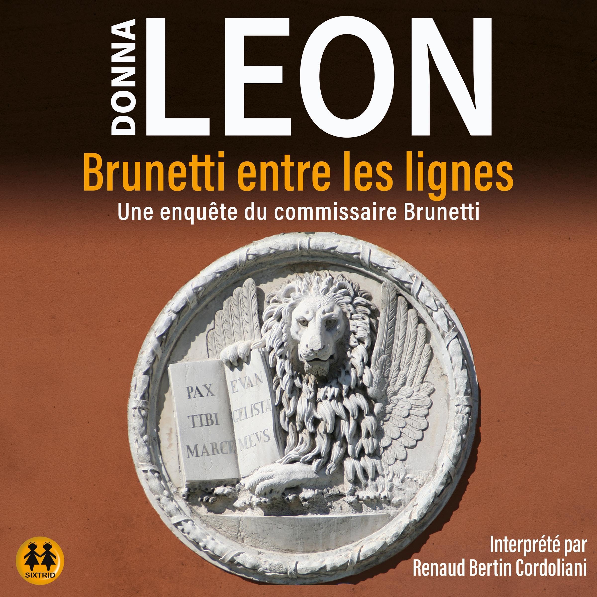Brunetti entre les lignes: Une enquête du commissaire Brunetti