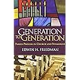 Generation to Generation: Family Process in Church and Synagogue (The Guilford Family Therapy Series)