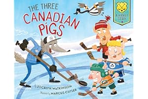 The Three Canadian Pigs: A Hockey Story