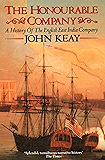 The Honourable Company: History of the English East India Company