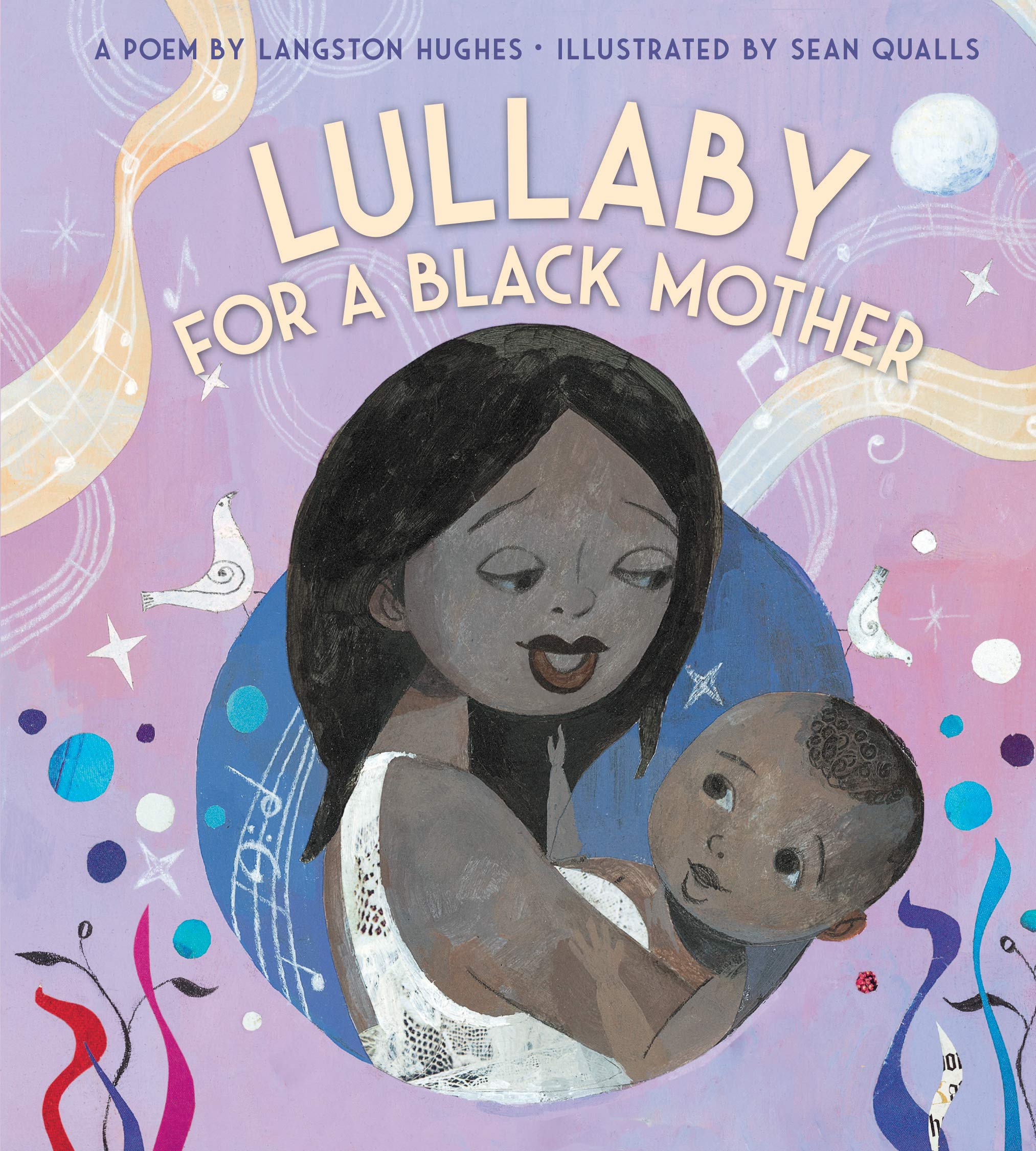 Amazon Com Lullaby For A Black Mother Board Book Hughes Langston Qualls Sean Books