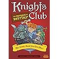 Knights Club: The Message of Destiny: The Comic Book You Can Play (Comic Quests)