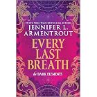 Every Last Breath (The Dark Elements Book 3)
