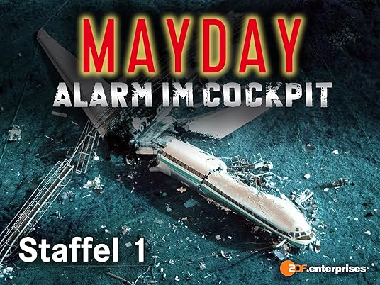 Mayday Alarm Im Cockpit Staffel 1 Folge 1