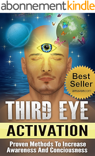 Download Third Eye: Third Eye Activation Mastery, Easy And Simple Guide To Activating Your Third Eye Within 24 Hours (Third Eye Awakening, Pineal Gland Activation, Opening the Third Eye) (English Edition) PDF