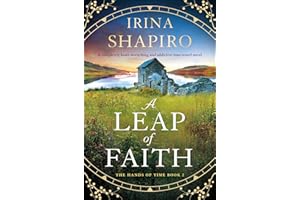 A Leap of Faith: A completely heart-wrenching and addictive time-travel novel (The Hands of Time Book 2)