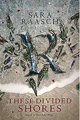 These Divided Shores (These Rebel Waves) Hardcover