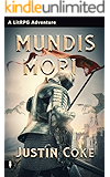 Mundis Mori: A LitRPG Adventure