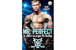 Mr. Perfect: et Alice au pays du hockey (French Edition)