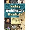 Amazon.com: Teaching World History Thematically: Essential Questions ...