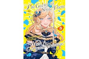 I’m Going to Show Them With A Gorgeous Divorce！：Karei Ni Rienshite Misemasuwa！ Vol.３