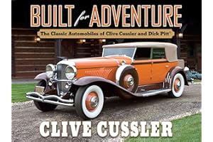 Built for Adventure: The Classic Automobiles of Clive Cussler and Dirk Pitt