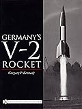 Germanys V-2 Rocket (Schiffer Military History Book)