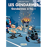 Les Gendarmes: Gendarmes à feu ! (French Edition) book cover