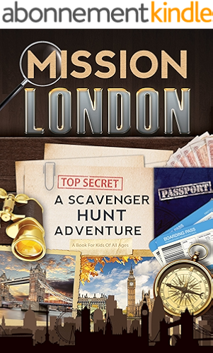 Download Mission London: A Scavenger Hunt Adventure (Travel Book For Kids) (English Edition) PDF