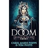 Doom (Heart of the Staff Book 6)