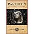 Pantheon: Adventures In History, Biography, And The Mind