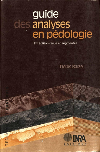 Download Guide des analyses en pédologie: 2e édition, revue et augmentée (Techniques et pratiques) PDF