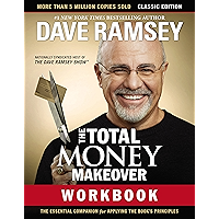 The Total Money Makeover Workbook: Classic Edition: The Essential Companion for Applying the Book’s Principles book cover The Total Money Makeover Workbook: Classic Edition: The Essential Companion for Applying the Book’s Principles book cover