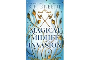 Magical Midlife Invasion: A Paranormal Women's Fiction Novel (Leveling Up Book 3)