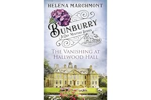 Bunburry - The Vanishing at Hallwood Hall: A Cosy Mystery Series (Countryside Mysteries: A Cosy Shorts Series Book 20)