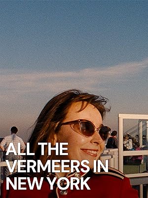 Watch All The Vermeers In New York Prime Video