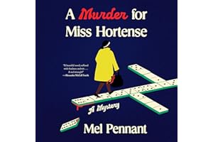 A Murder for Miss Hortense: A Mystery