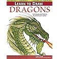 Learn to Draw Dragons: Exercises and Patterns for Artists and Crafters (Fox Chapel Publishing)