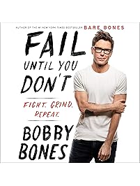 Fail Until You Don't: Fight. Grind. Repeat.