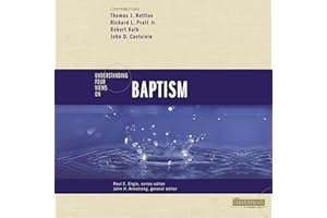 Understanding Four Views on Baptism