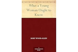 What a Young Woman Ought to Know