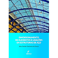 Dimensionamento de elementos e ligações em estruturas de aço (Portuguese Edition) book cover