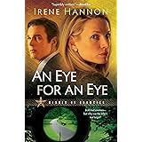 An Eye for an Eye (Heroes of Quantico Book #2): A Novel