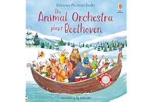 The Animal Orchestra Plays Beethoven: An Interactive Musical Book Introduction to the Beloved Classical Composer, with Five M