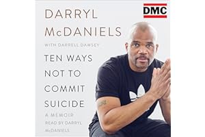 Ten Ways Not to Commit Suicide: A Memoir