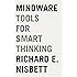 Mindware: Tools for Smart Thinking