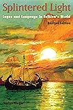 Splintered Light: Tolkien's World, Revised