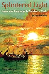 Splintered Light: Tolkien's World, Revised