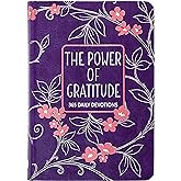 The Power of Gratitude: 365 Daily Devotions