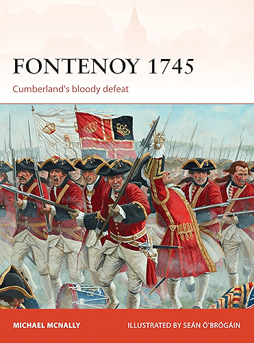 Download Fontenoy 1745: Cumberland's bloody defeat (Campaign Book 307) (English Edition) PDF