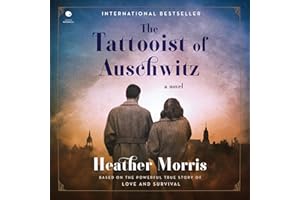 The Tattooist of Auschwitz: A Novel