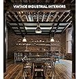 Vintage Industrial Interiors (Contemporary Architecture & Interiors ...