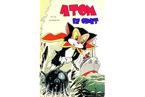 Atom le chat - numéro 10 - Devenir un héro - (traduit): Bande dessinée - Comics – histoire avec des animaux - humour- action 
