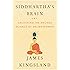 Siddhartha's Brain: Unlocking the Ancient Science of Enlightenment