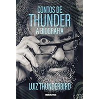 Contos de Thunder – A biografia (Portuguese Edition) book cover Contos de Thunder – A biografia (Portuguese Edition) book cover
