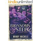 Blossoms & Steel (Seaside Pointe Book 1)
