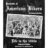 Portraits of American Bikers: Life in the 1960s Special Edition