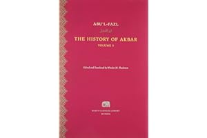 The History of Akbar, Volume 3 (Murty Classical Library of India)