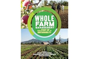Whole Farm Management: From Start-Up to Sustainability